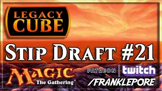 (Magic Online) Legacy Cube Stipulation Draft #21 - 7/2/20