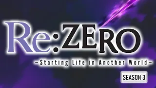 Re:ZERO is back.