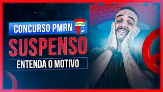 🔴 O REAL MOTIVO da SUSPENSÃO do Concurso PMRN 🔴