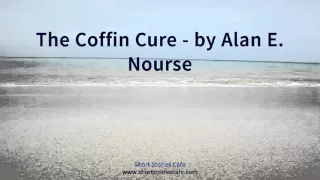 The Coffin Cure   by Alan E  Nourse