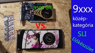 9xxx középkategória - 9500GT vs 9600GT