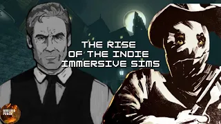 The Rise Of The Indie Immersive Sim