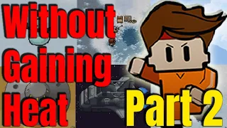 The Escapists 2 Without Gaining Heat! (Part 2)