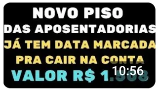 APOSENTADOS NOVO PISO DAS APOSENTADORIAS JÁ TEM DATA MARCADA PRA CAIR NA CONTA R$ 1.508