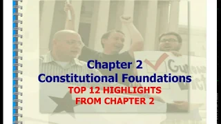 Constitutional Foundations - Top 12 Highlights from Chapter 2