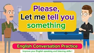 Practice English Conversation (I will die soon - family life) English Conversation for Beginners