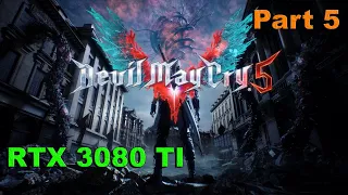 Devil May Cry 5 Walkthrough Gameplay Part 5 [4k 60 fps] | Full Game | RTX 3080 Ti