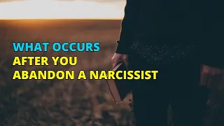 🔴What Occurs After You Abandon A Narcissist | Narc Pedia | NPD