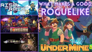 What Makes a Good Roguelike?