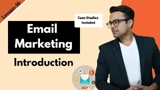 Lesson-15: Email Marketing for beginners ($0 to $10,000/month) – With Case studies | Ankur Aggarwal