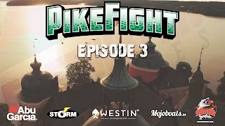 Pike Fight 2016 - Episode 3