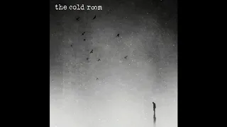 The Cold Room - The Cold Room (EP : 2015)