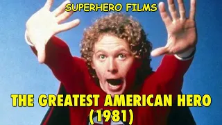 Superhero Films - Ch. 19: 'The Greatest American Hero' (Pt. 2 of 2)