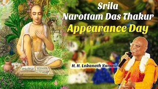 Srila Narottam Das Thakur Appearance Day || H. H. Lokanath Swami