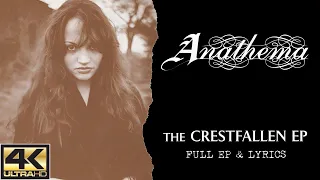 Anathema - The Crestfallen EP (4K | 1992 | Full EP & Lyrics)
