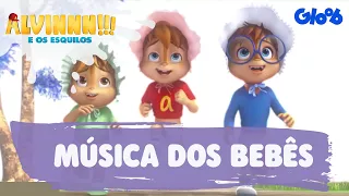 Alvinnn!!! E os Esquilos | 'Música dos Bebês’ Clipe Oficial | Gloob