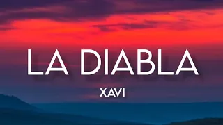 La Diabla - Xavi (Letra/English Lyrics)