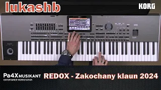 REDOX - Zakochany klaun 2024 ★KORG PA 4X★