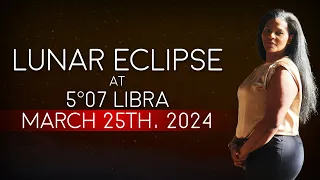 Full Moon Lunar Eclipse March 2024 in Libra ALL ZODIAC SIGNS GUIDE in description box