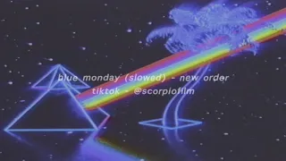 Blue Monday - New Order (slowed edit audio)