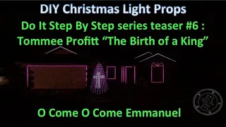 O Come Emannuel Tommee Profitt "The Birth of a King" Christmas Musical Light Show 2022 Sneak Peak