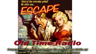 Escape, Old Time Radio Show, 540318   Violent Night