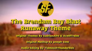 The Brendam Bay Blast Runaway Theme | Sodor Fallout | Official