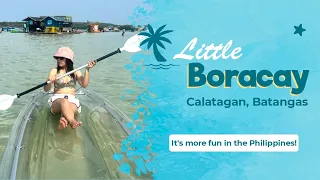 LITTLE BORACAY of Calatagan, Batangas (APRIL 2023)