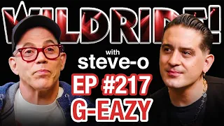 G-Eazy Was In Jail And Didn’t Give A F**k - Wild Ride #217