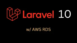 LARAVEL 10 Deployment w/ RDS Database on AWS