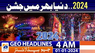 Geo Headlines 4 AM | New Year 2024 Celebrations - Dubai | 1st January 2024