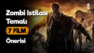 Zombi İstilası Temalı En İyi 7 Film Önerisi