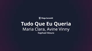 🎤 Tudo Que Eu Queria – Maria Clara, Avine Vinny