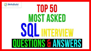 Top 50 MOST ASKED SQL Interview Questions and Answers | SQL Training