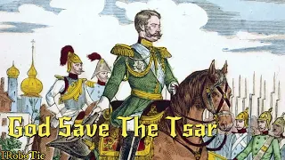 (Rare Version) »God Save The Tsar« • Russian Imperial Anthem