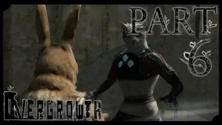 [Overgrowth] - 6 - Мы не будем рабами