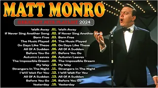 Best Songs of Matt Monro Playlist Collection 2024 🎙️ The Best Of Matt Monro 2024