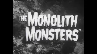 The Monolith Monsters 1957 Original Trailer with Trevor Bardette