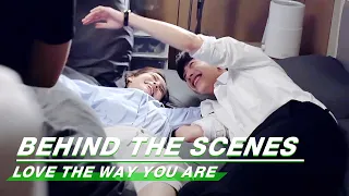 BTS: Backstage of the Real Love Scenes🛏️ | Love The Way You Are | 爱情应该有的样子 | iQIYI