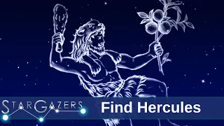 From Zero to Hero: Find Hercules | May 6 - May 12 | Star Gazers