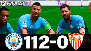 FIFA 23 - MESSI, RONALDO, MBAPPE, NEYMAR, ALL STARS | MANCHESTER CITY 112-0 SEVILLA