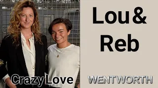 LOU & REB (Wentworth) – Crazy Love