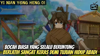 PERJALANAN MENJADI YANG TERKUAT DAN KEABADIAN || ALUR DONGHUA YI NIAN YONG HENG PART•1