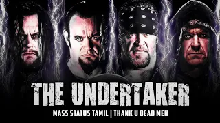 Thank U | The Undertaker Massss | WhatsApp Status Video Tamil Hd Efx | The Legend Hall of fame