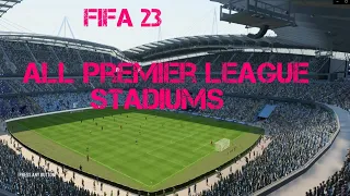 Fifa 23 - All Premier League Stadiums