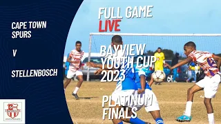 CPT U16 BAYVIEW YOUTH CUP 2023 TOURNAMENT - PLATINUM SECTION FINAL - CAPE TOWN SPURS V STELLENBOSCH