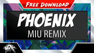 ♪ MDK ft. Nick Sadler - Phoenix (Miu Remix) [FREE DOWNLOAD] ♪