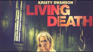 "Living Death" (2006) feature film trailer starring Kristy Swanson