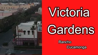 Victoria Gardens - Rancho Cucamonga- 4K UHD