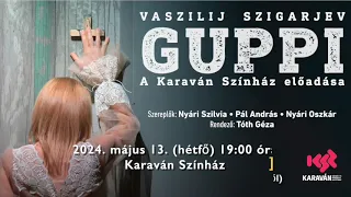 Guppi - 2024.05.13. hétfő 19:00